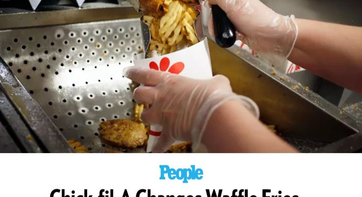 Chick-fil-A Changes Waffle Fries — and Customers Are Not Happy: 'Whatever You Have Done, Undo It!'